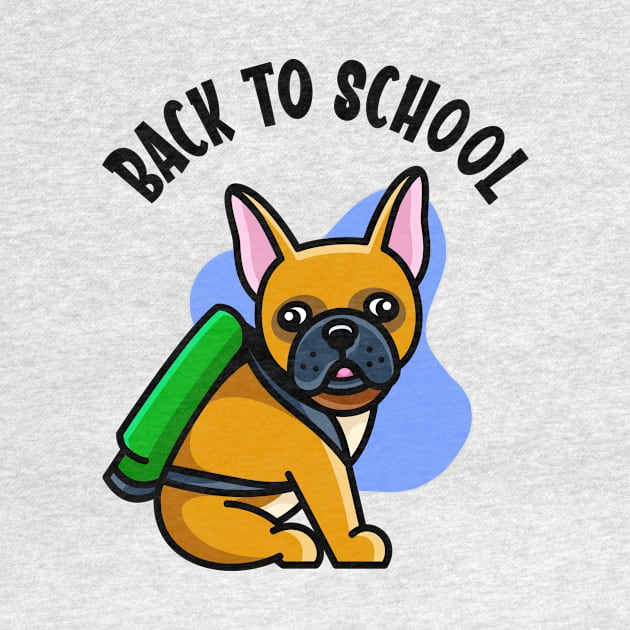 Cute Bulldog Back To School  Kids 1st Grade Dog by Foxxy Merch